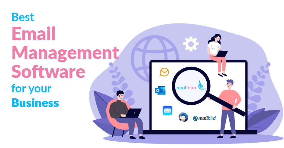 How to choose Best Email Management Software for your business